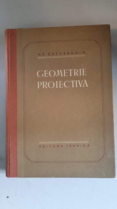 N.F. CETVERUHIN - Geometrie Proiectiva