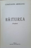 HAITUIREA. TEATRU-CONSTANTIN ARDELEANU