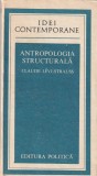 CLAUDE LEVI-STRAUSS - ANTROPOLOGIA STRUCTURALA ( IC )