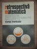 Retrospectiva matematica- Titus Popescu