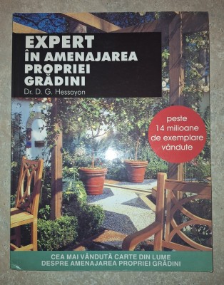 D. G. Hessayon - Expert in amenajarea propriei gradini&amp;nbsp; foto