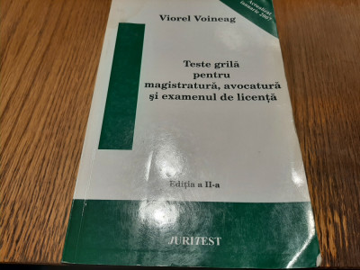 TESTE GRILA PENTRU ADMITEREA IN MAGISTRATURA, AVOCATURA ..- Viorel Voineag -2007 foto