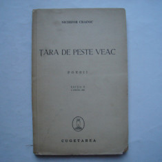 Tara de peste veac - Nichifor Crainic (1940)