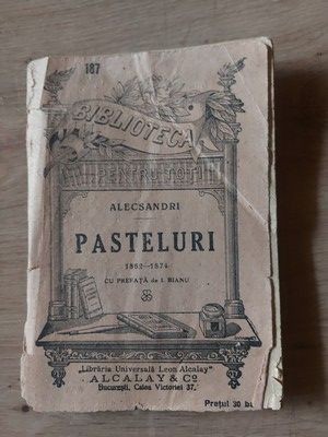 Pasteluri- Alecsandri Editura: Alcalay &amp; Co