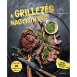 A grillez&eacute;s nagyk&ouml;nyve - Rolf Elsebusch