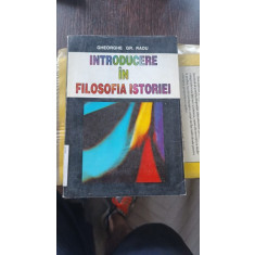 INTRODUCERE IN FILOSOFIA ISTORIEI-GHEORGHE GR.RADU