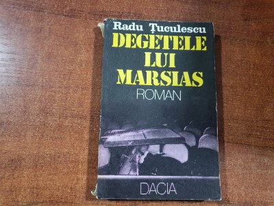 Degetele lui Marsias de Radu Tuculescu foto