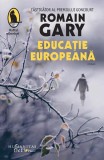 Cumpara ieftin Educație europeană - Paperback brosat - Romain Gary - Humanitas Fiction