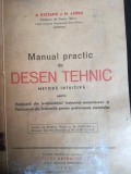 Manual practic desen tehnic, A. DICEANU, M. SARBU, 1945 autograf, Astra Brașov