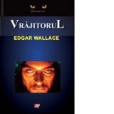 Vrajitorul - Edgar Wallace