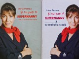 Cumpara ieftin Si tu poti fi supernanny (2 volume) - 2011 - Irina Petrea (T279)