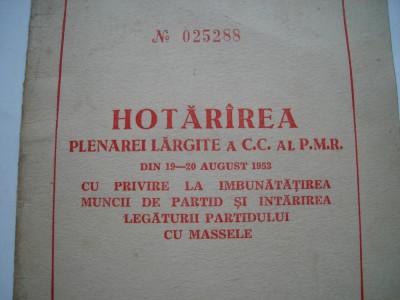 Hotararea plenarei CC al PMR din aug. 1953 pentru legatura cu masele, 1953 foto