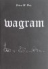 Wagram - Petru M. Has - Carte Poezie Beletristica