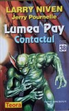 LUMEA PAY. CONTACTUL-LARRY NIVEN, JERRY POURNELLE-263274