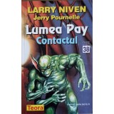 LUMEA PAY. CONTACTUL-LARRY NIVEN, JERRY POURNELLE-263274