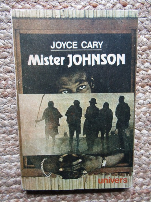 Joyce Cary - Mister Johnson