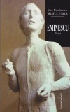 AS - ZOE DUMITRESCU BUSULENGA - EMINESCU/ VIATA