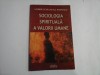 SOCIOLOGIA SPIRITUALA A VALORII UMANE - Andrei Emanuel POPESCU