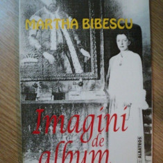 IMAGINI DE ALBUM de MARTHA BIBESCU , 1998