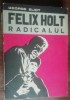 Myh 50s - George Eliot - Felix Holt radicalul - ed 1973