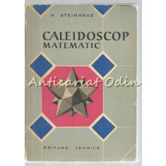 Caleidoscop Matematic - H. Steinhaus