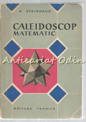 Caleidoscop Matematic - H. Steinhaus foto