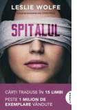 Spitalul - Leslie Wolfe, Dana-Ligia Ilin