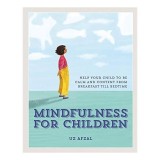 Mindfulness for Children, Uz Afal