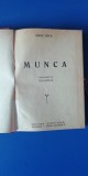 Myh 543f - EMILE ZOLA - MUNCA - ED INTERBELICA