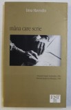 MANA CARE SCRIE ED. a - II - a de IRINA MAVRODIN , 2002