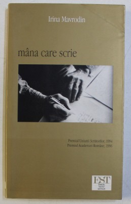 MANA CARE SCRIE ED. a - II - a de IRINA MAVRODIN , 2002 foto