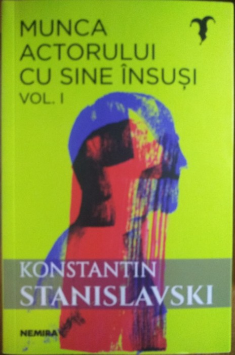 Munca actorului cu sine &icirc;nsuși