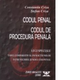 Codul penal. Codul de procedura penala. Legi speciale. Tabel comparativ al infractiunilor intre vechiul si noul cod penal. Texte actualizate la 24.02.