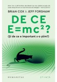 Cumpara ieftin De ce E=mc2?(Si de ce e important s-o stim?)