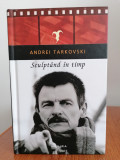 Andrei Tarkovski, Sculpt&acirc;nd &icirc;n timp, ediție cartonată