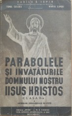 PARABOLELE SI INVATATURILE DOMNULUI NOSTRU IISUS HRISTOS - VASILE G. ISPIR foto