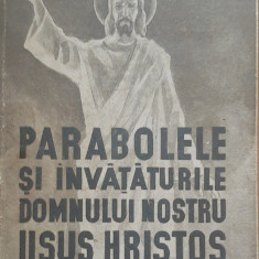 PARABOLELE SI INVATATURILE DOMNULUI NOSTRU IISUS HRISTOS - VASILE G. ISPIR