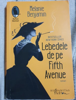 Melanie Benjamin- Lebedele de pe 5th Avenue foto