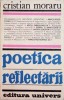 Poetica reflectarii - Cristian Moraru