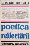 Poetica reflectarii - Cristian Moraru