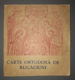 Carte Ortodoxa de Rugaciuni, Romana, Brosata, Buna - Crestinism, Traditia Crestina