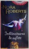 Imblanzitoarea de suflete - Nora Roberts, Roman de dragoste, Carte Beletristica