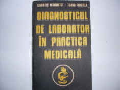 Diagnosticul De Laborator In Practica Medicala - Gabriel Ivanovici Ioana Fuiorea ,551227 foto