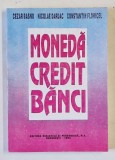 MONEDA , CREDIT , BANCI de CEZAR BASNO ..CONSTANTIN FLORICEL , 1994