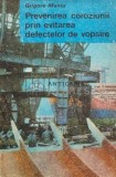 Cumpara ieftin Prevenirea coroziunii prin evitarea defectelor de vopsire - 1987 - Grigore Maniu (K141), Tehnica