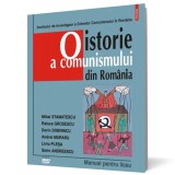 O istorie a comunismului din Romania. Manual pentru liceu. Contine DVD