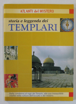 STORIA E LEGGENDA DEI TEMPLARI , a cura di ANGELA CERINOTTI , 1997 foto