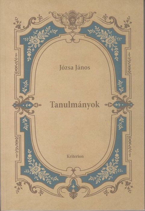 Tanulm&aacute;nyok - J&oacute;zsa J&aacute;nos