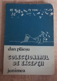 Colecționarul de excepții. Fantezii satirice - Dan Plăeșu