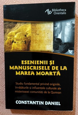 Esenienii si Manuscrisele de la Marea Moarta. Editura Herald, 2022 - Constantin Daniel foto